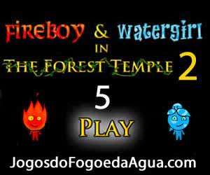 Fogo e Água 1 no Templo da Floresta em Tela Cheia